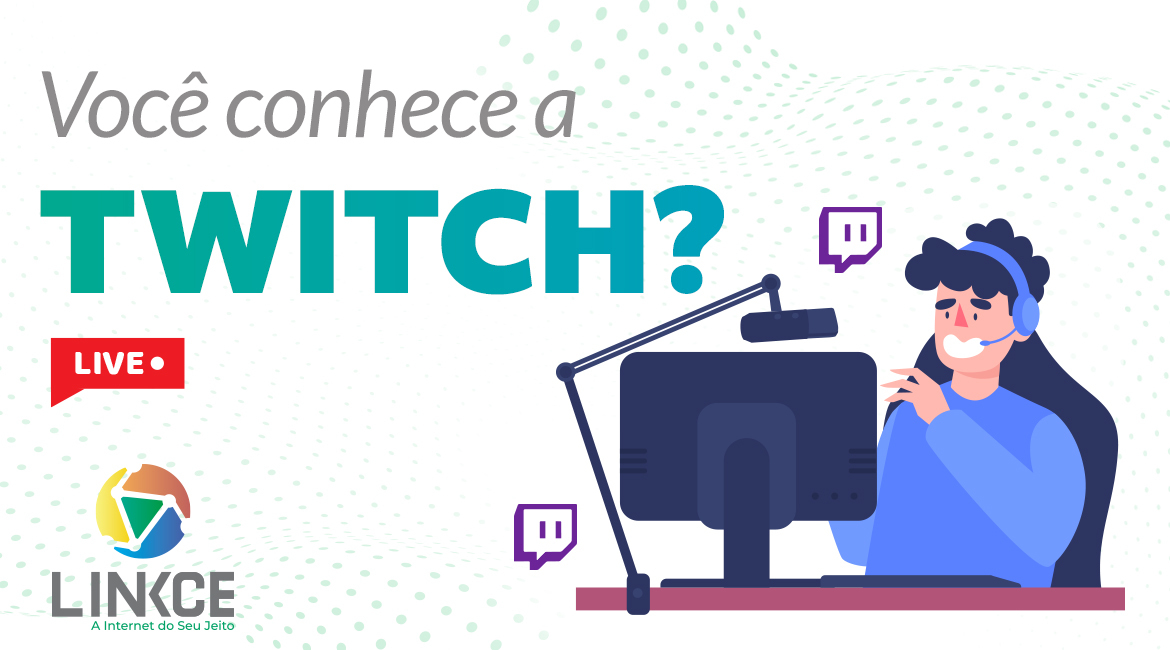 O que é Twitch, como criar um canal, como fazer streamings e como ganhar dinheiro