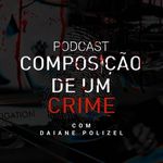 capa podcast composiçaõ de um crime